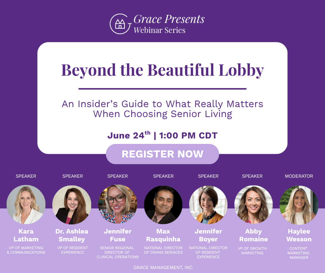 Promotional poster for Grace Presents: 'Beyond the Beautiful Lobby'—An Insider’s Guide to Senior Living. Date: June 24 at 1:00 PM CDT. Includes six speakers and a moderator; 'Register Now' button.
